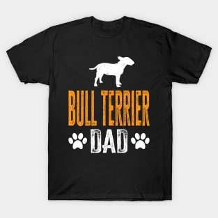 Bull Terrier Dad Gift Dog Daddy Bull Terrier Father Day T-Shirt